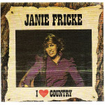 JANIE FRICKIE - I LOVE COUNTRY