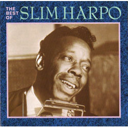 SLIM HARPO - THE BEST OF SLIM HARPO