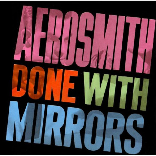 AEROSMITH - DONE WITH MIRRORS