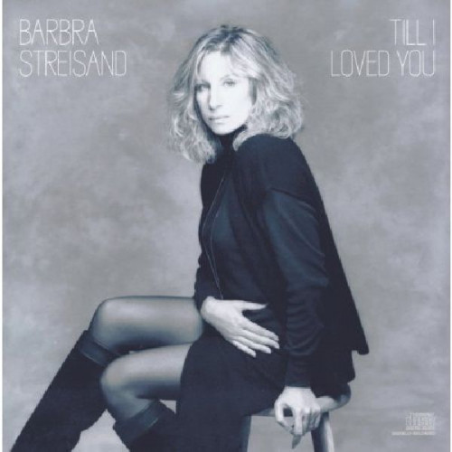 BARBRA STREISAND - TILL I LOVED YOU