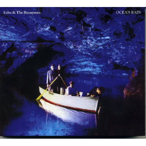 ECHO AND THE BUNNYMEN - OCEAN RAIN