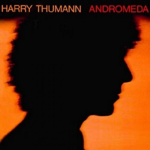 HARRY THUMANN - ANDROMEDA