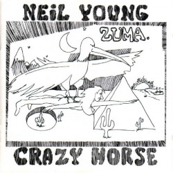 NEIL YOUNG & CRAZY HORSE - ZUMA