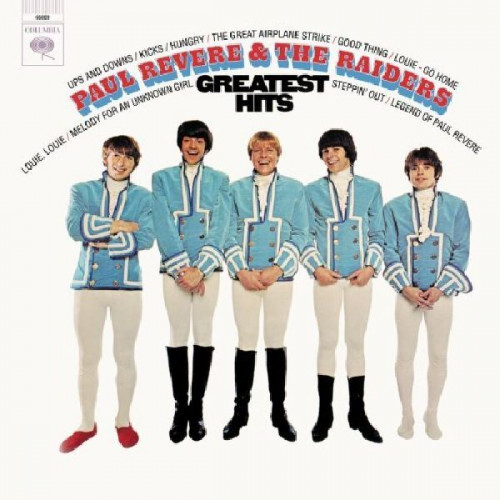 PAUL REVERE & THE RAIDERS - GREATEST HITS