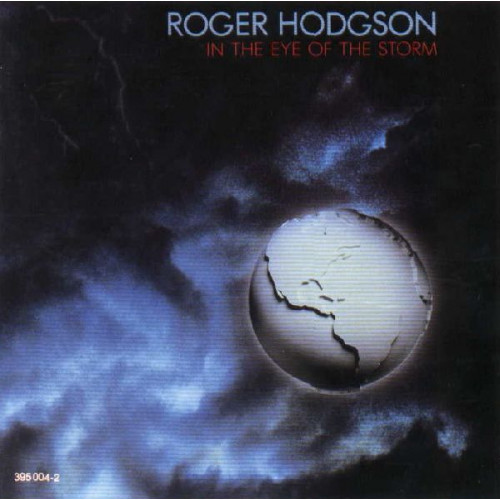 ROGER HODGSON - IN THE EYE OF THE STORM