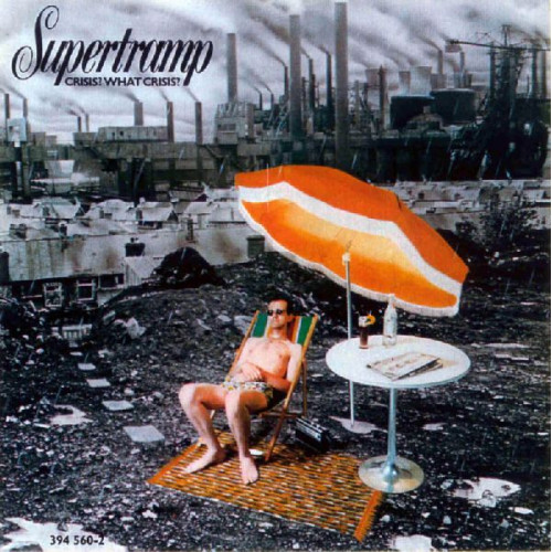 SUPERTRAMP - CRISIS? WHAT CRISIS?