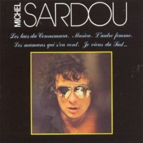 MICHEL SARDOU - LES LACS DU CONNEMARA