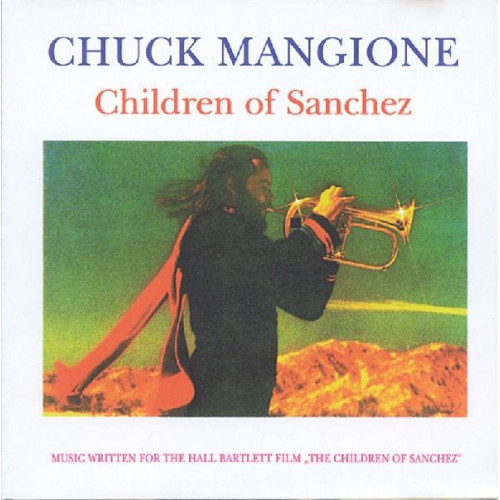 CHUCK MANGIONE - CHILDREN OF SANCHEZ - OST ( 2 LP )