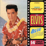 ELVIS PRESLEY - BLUE HAWAII